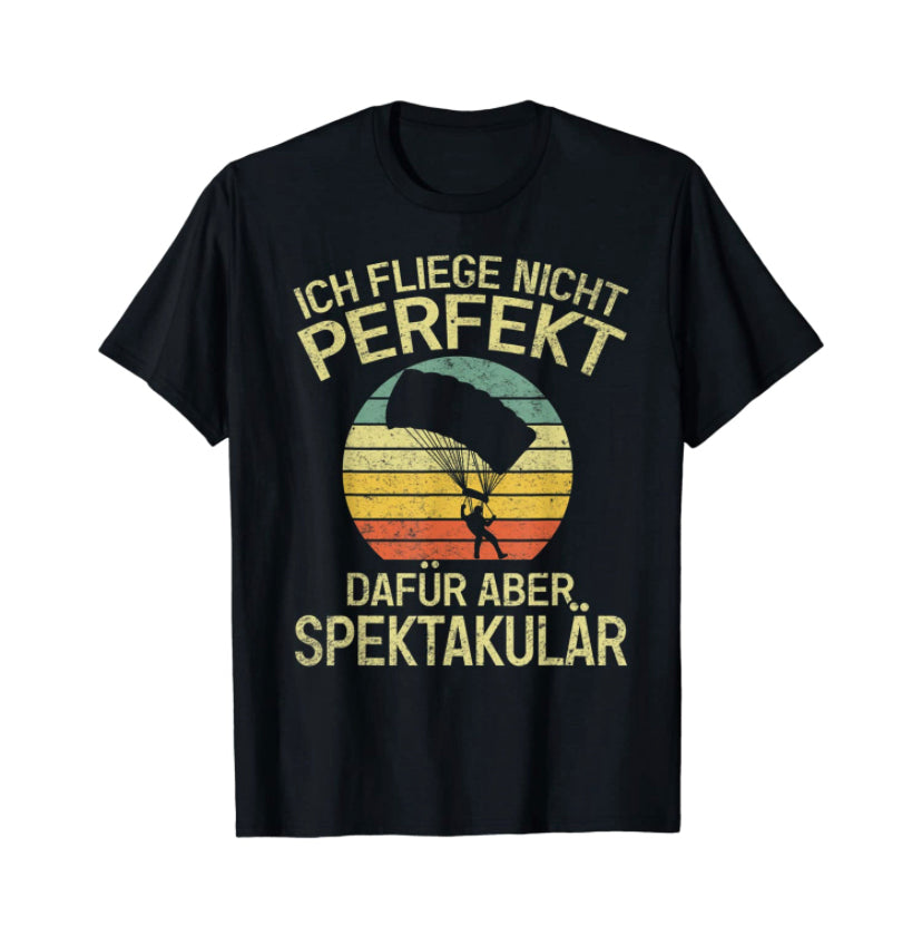Paragliding T-Shirt Not Perfect mit Fallschirmspringer-Silhouette, ideal für Gleitschirmflieger, klassisch geschnitten, 100% Baumwolle, perfektes Geschenk für Sportliebhaber.