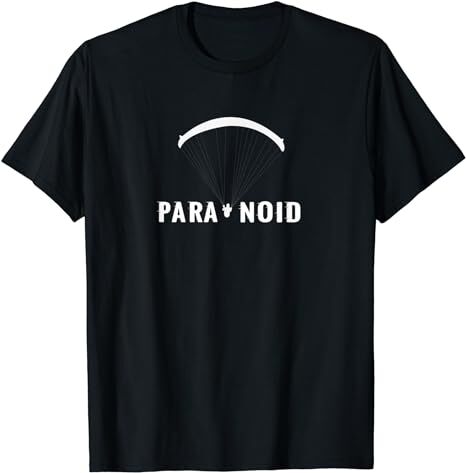 Graues Paragliding T-Shirt Paranoid mit weißem Text, ideal für Gleitschirmflieger, klassisch geschnitten, aus 100% Baumwolle. Perfekt für Paragliding-Enthusiasten.